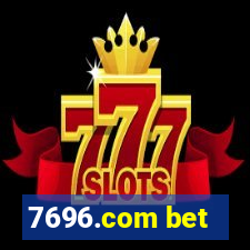 7696.com bet